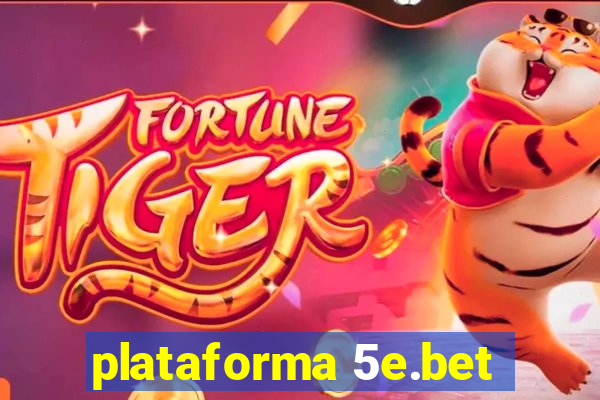 plataforma 5e.bet